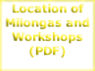 Location of Milongas and Workshops (PDF)