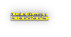 Ariadna Naveira y Fernando Sanchez


